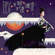 Dev � The Night the Sun Came Up