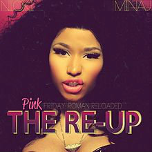 Nicki Minaj � Pink Friday: Roman Reloaded � The Re-Up